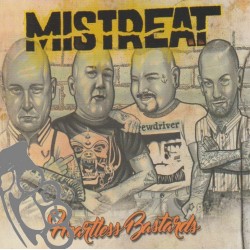 Mistreat - Heartless Bastards