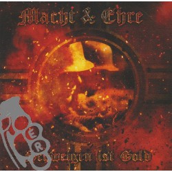 Macht & Ehre - Schweigen...