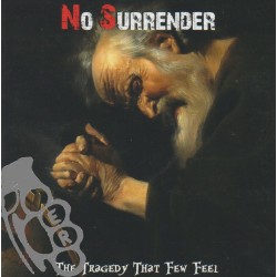 No Surrender - The Tragedy...