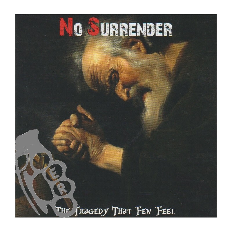 No Surrender - The Tragedy That Few Feel