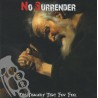 No Surrender - The Tragedy That Few Feel