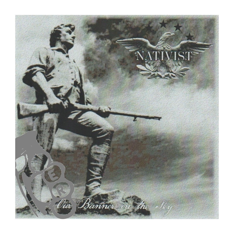 Nativist - Our Banner In The Sky