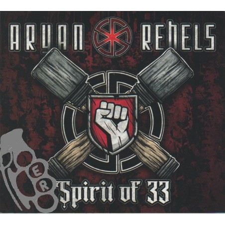 Aryan Rebels – Spirit Of 33