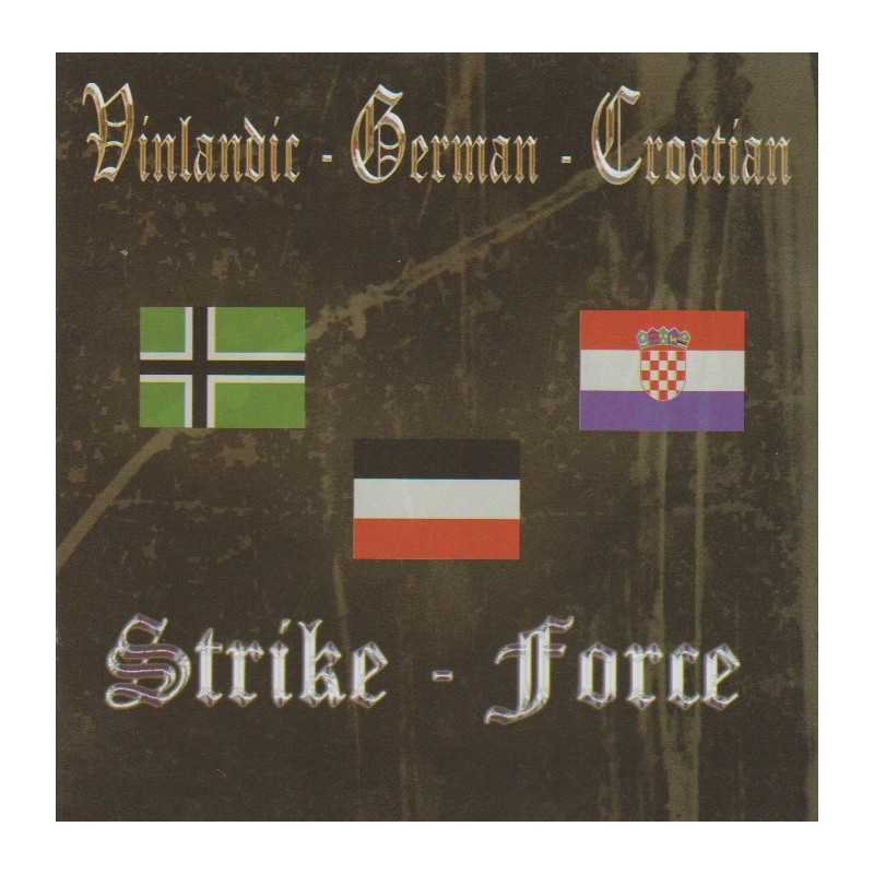 Vinlandic - German - Croatian Strike - Force