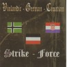 Vinlandic - German - Croatian Strike - Force