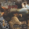 Revolt BGD - White Eagle Fly Again