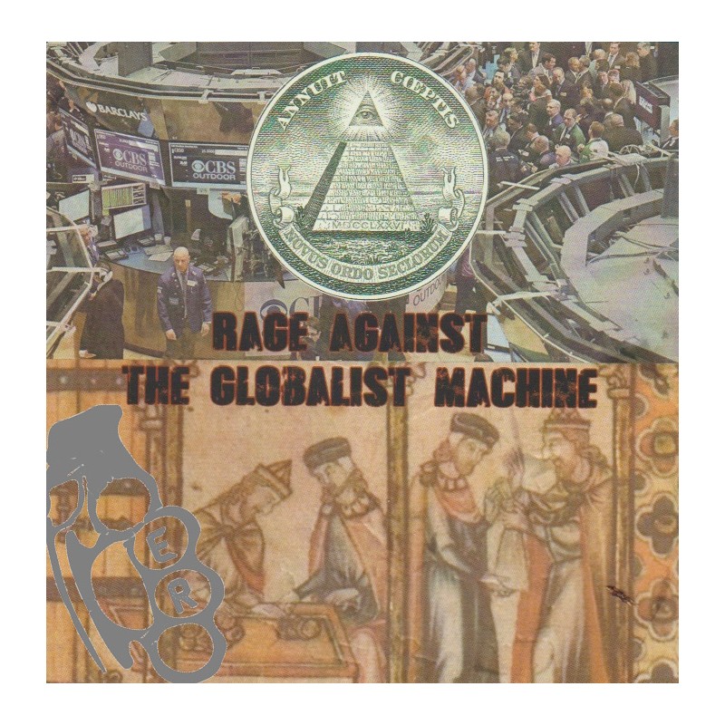 Rage Against The Globalist Machine - Rage Against The Globalist Machine