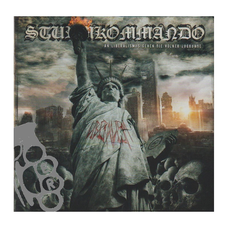 Sturmkommando - An Liberalismus Gehen Die Völker Zugrunde