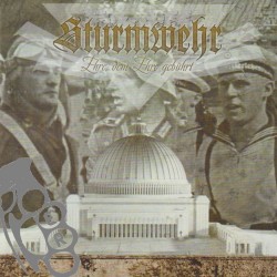 Sturmwehr - Ehre, Dem Ehre...