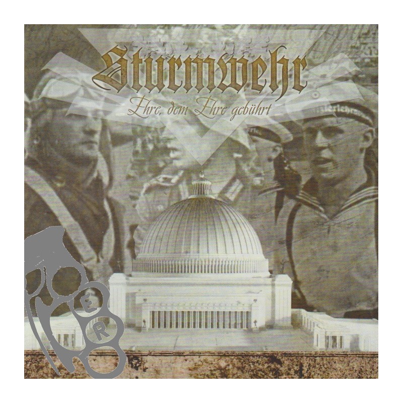 Sturmwehr - Ehre, Dem Ehre Gebührt