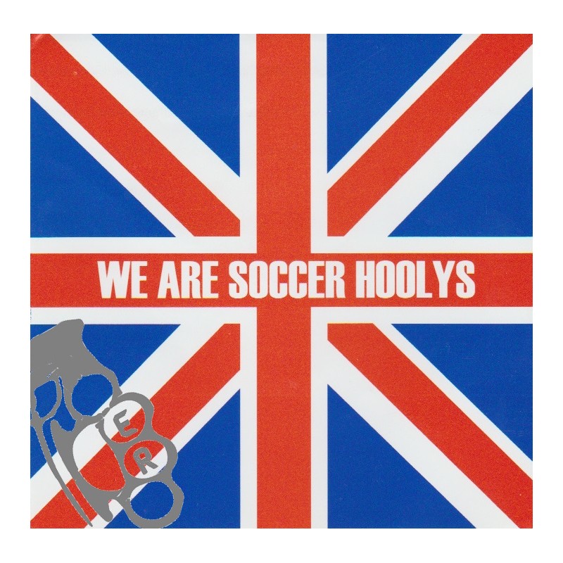 Soccer Hoolys - We Are Soccer Hoolys