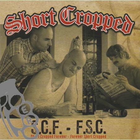 Short Cropped - Short Cropped Forever - Forever Short Cropped