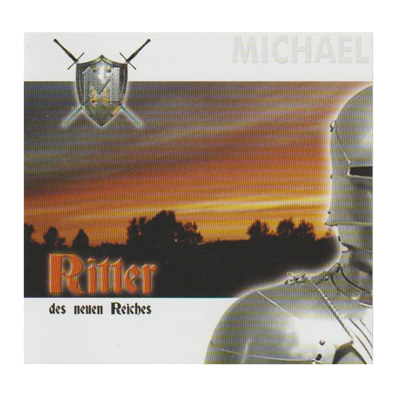 Michael – Ritter Des Neuen Reiches