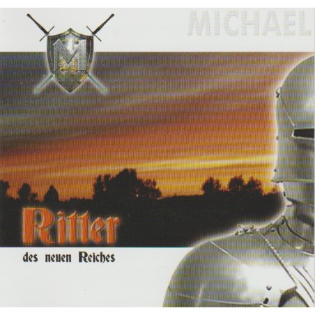 Michael – Ritter Des Neuen Reiches