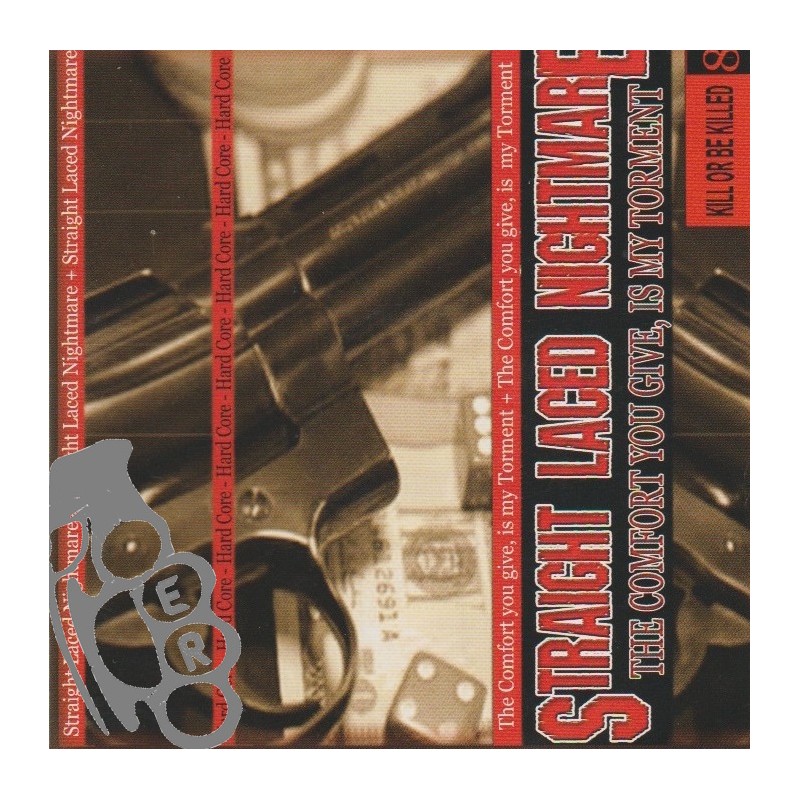 Straightlaced Nightmare – The Comfort You Give, Is My Torment