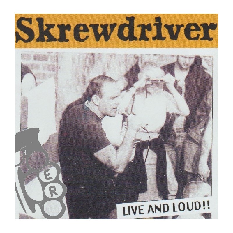Skrewdriver – Live And Loud!!