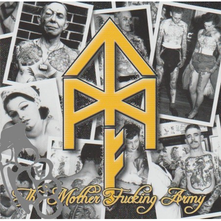 T.M.F. – The Mother Fucking Army