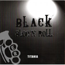 Titania - Black Bloc 'N' Roll