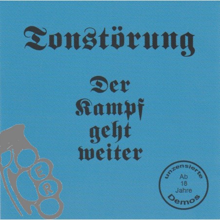 Tonstörung - Der Kampf Geht Weiter