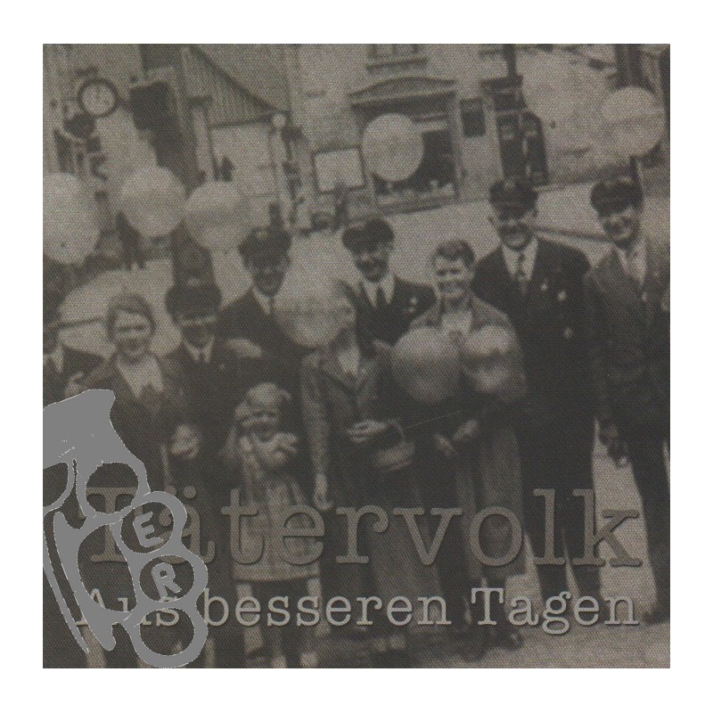 Tätervolk - Aus Besseren Tagen