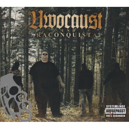 Uwocaust Und RAConquista - Kaltblütig