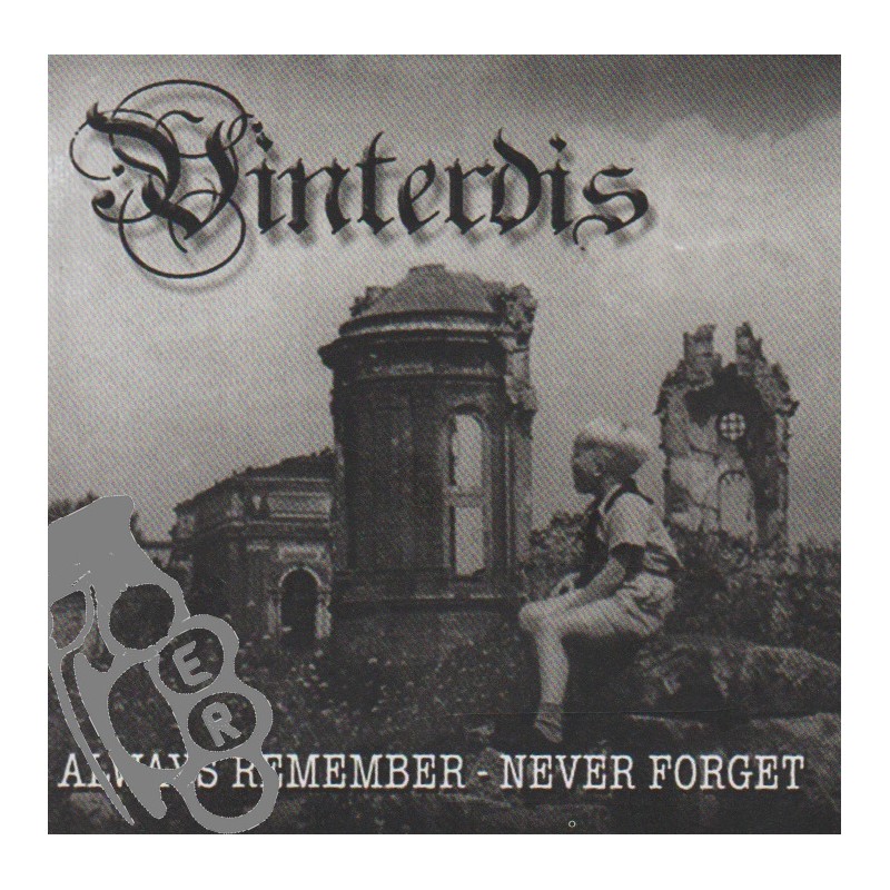 Vinterdis - Always Remember - Never Forget