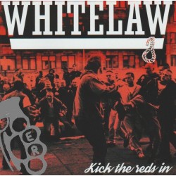 Whitelaw – Kick The Reds In