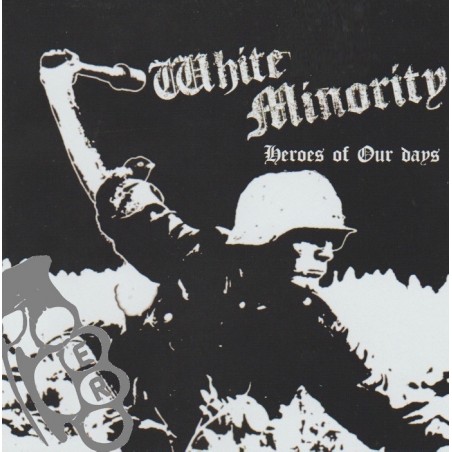 White Minority - Heroes Of Our Days