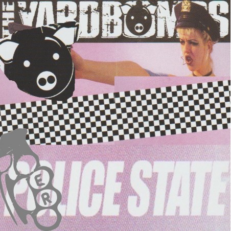 The Yardbombs - Police State