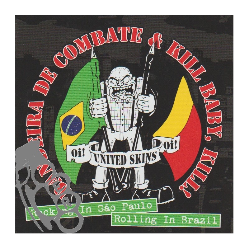 Bandeira De Combate & Kill Baby, Kill! - Rocking In São Paulo, Rolling In Brazil
