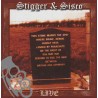Stigger & Sisco - Live