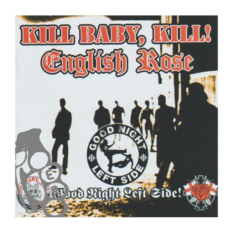 Kill Baby, Kill! / English Rose – G.N.LS. !