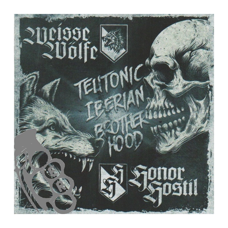 Teutonic Iberian Brotherhood - Weisse Wölfe & Honor Hostil