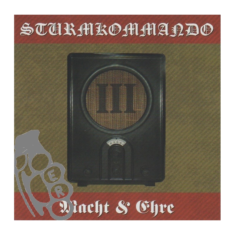 Hass Schürender Lärm III - Sturmkommando & Macht & Ehre