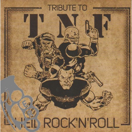 Tribute To T.N.F. - Heil Rock 'N' Roll