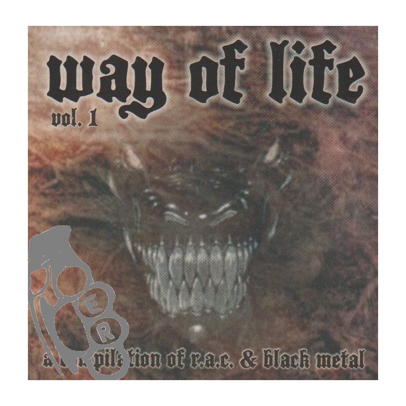 Way Of Life Vol. 1 A Compilation Of R.a.c. & Black Metal