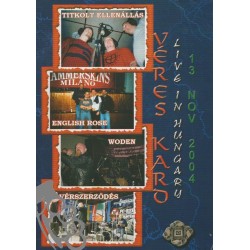 Véres Kard (Live In Hungary...