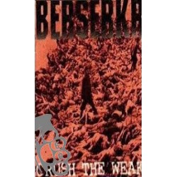 Berserkr - Crush The Weak