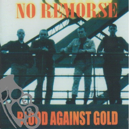 No Remorse - Blood Against Gold