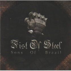 Fist Of Steel – Sons Of Brazil