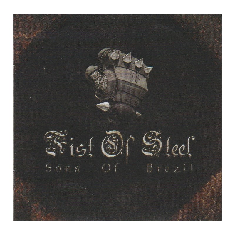 Fist Of Steel – Sons Of Brazil