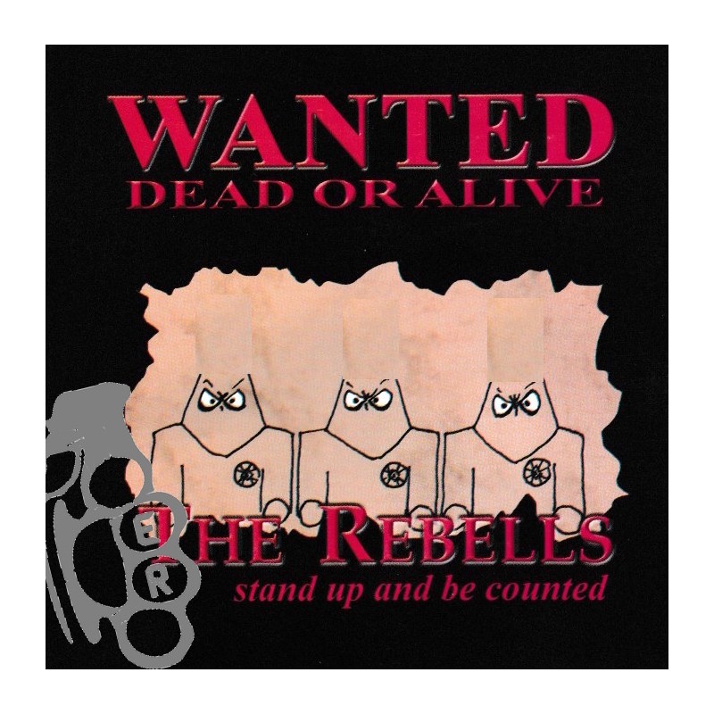 Rebells The - Stand Up And Be Counted