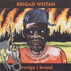Brigad Wotan - Sverige I Brand