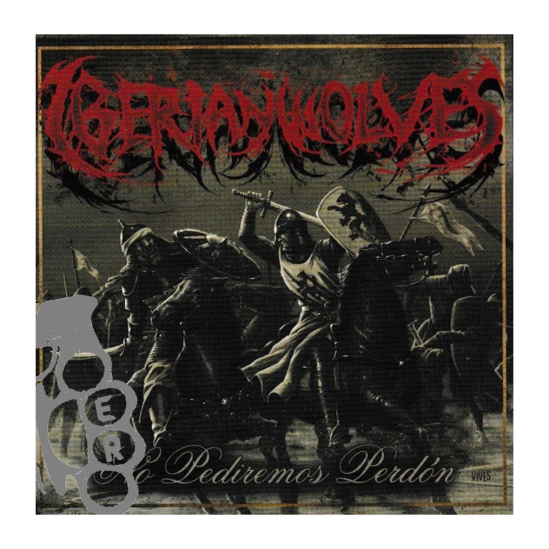 Iberian Wolves - No Pediremos Perdón