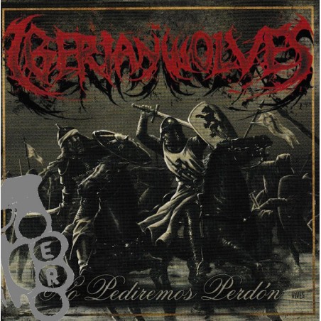 Iberian Wolves - No Pediremos Perdón