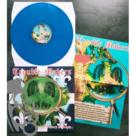 Trouble Makers - A Travers Le Temps...