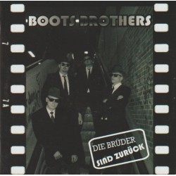 Boots Brothers - Die Brüder...