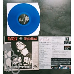 White Wash / Blood In The Face - They Want You Dead - Blue LP