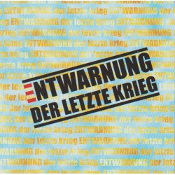 Entwarnung - Der Letzte Krieg