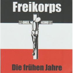 Freikorps - Die Frühen Jahre